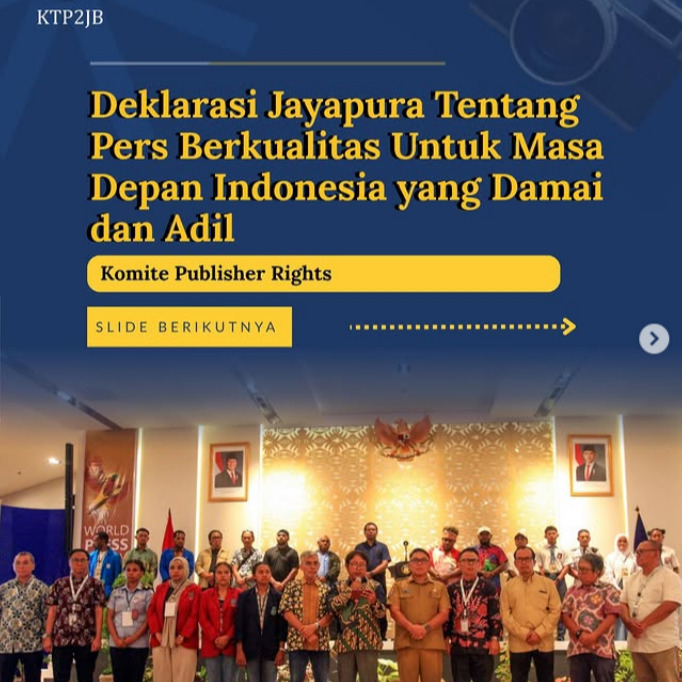 Deklarasi Jayapura tentang Pers Berkualitas untuk masa depan Indonesia yang Damai dan Adil.