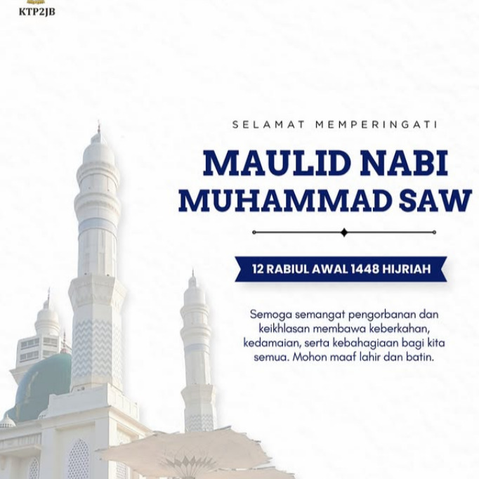 Selamat Memperingati Maulid Nabi Muhammad SAW,
Semoga keteladanan Rasulullah SAW senantiasa menjadi inspirasi bagi kita untuk menebarkan kebaikan dan kedamaian