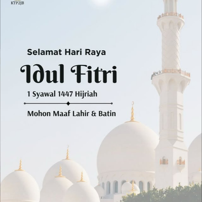Selamat Hari Raya Idul Fitri 1447 H, mohon maaf lahir dan batin. Semoga kebahagiaan dan keberkahan selalu bersama kita. ✨